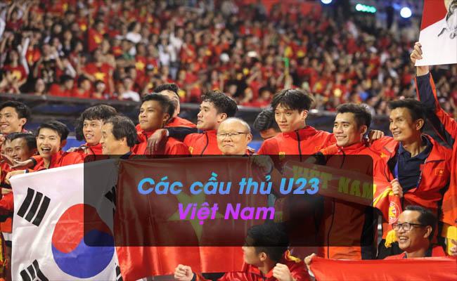 Danh sách các cầu thủ U23 Việt Nam dự chung kết U23 châu Á 2020