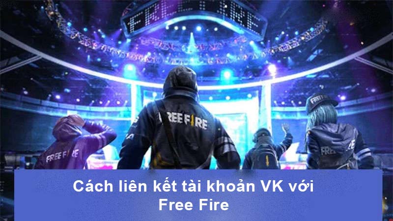 cách liên kết tài khoản vk trong Free Fire