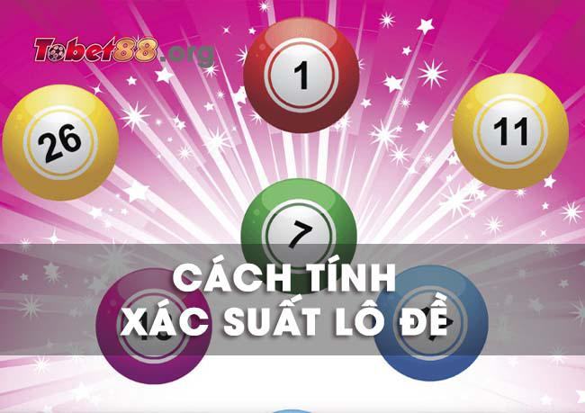 Cách tính xác suất số đề chuẩn xác nhất