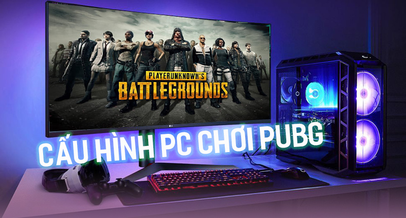 cấu hình để chơi pubg pc