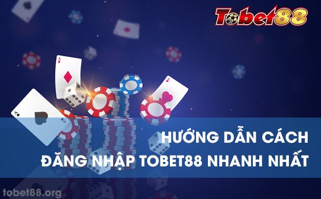 đăng nhập TOBET88