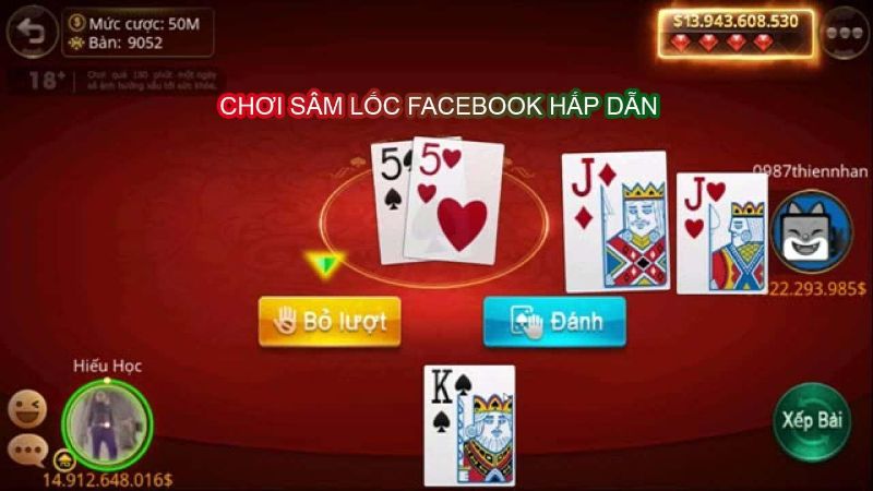 Hack bài sâm lốc Facebook để thắng nhiều hơn