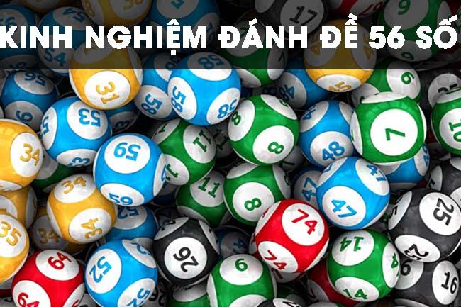 Dàn đề 56 số đẹp nhất hôm nay