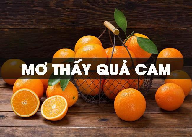 Giải mã những mơ thấy quả cam điềm gì ?