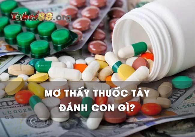 Nằm mơ thấy mua thuốc tây đánh con gì ăn chắc?