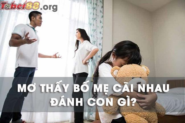 Mơ thấy bố mẹ cãi nhau mang những điềm báo gì?