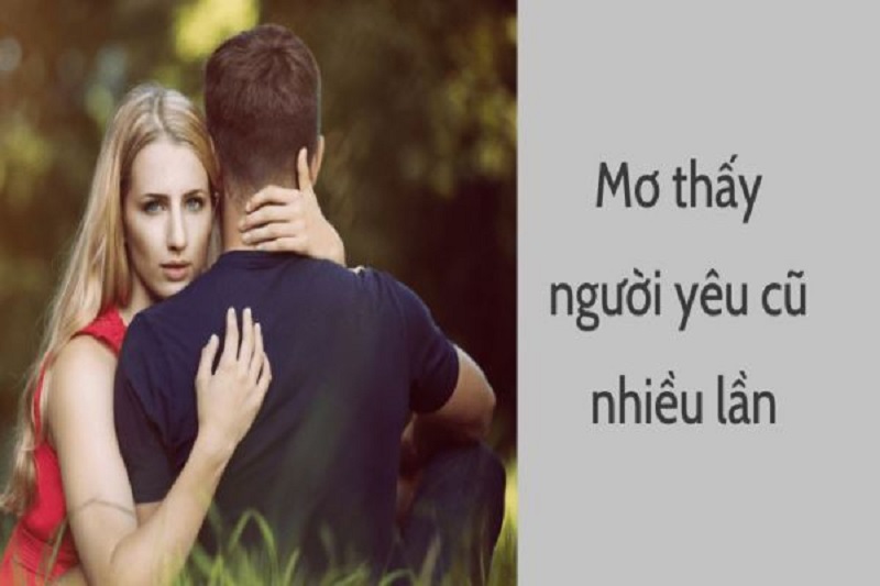 mơ thấy người yêu cũ lạnh nhạt với mình