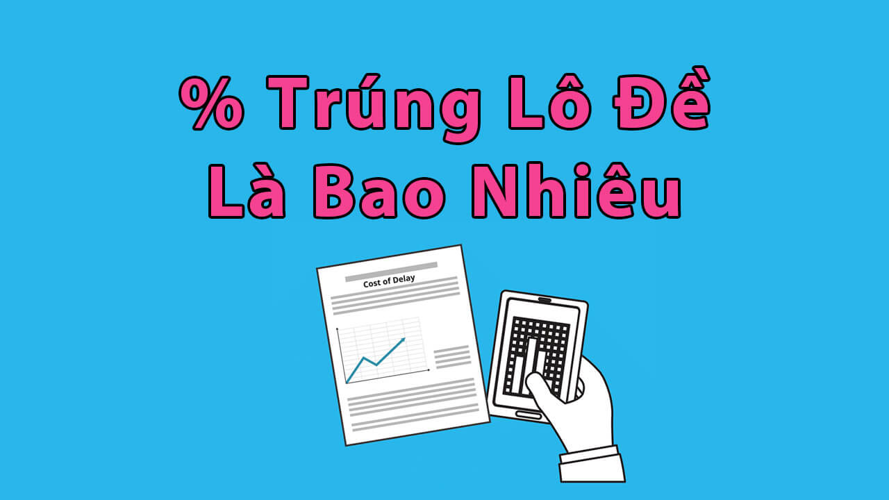 Tính xác suất trúng lô