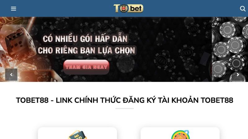 TOBET88 - Nhà cái uy tín và chất lượng 