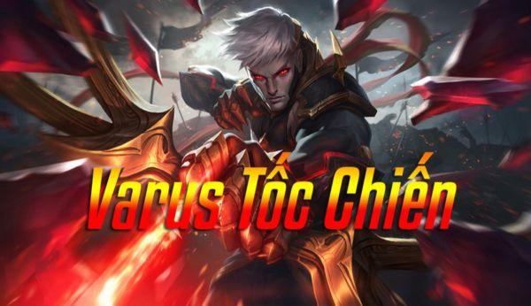 Cách chơi Varus Tốc Chiến chinh phục đường giữa và đường dưới