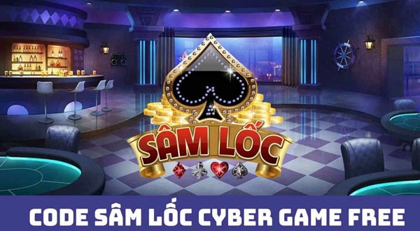 TOP 3 cách nhận code Sâm lốc Cyber game miễn phí từ nhà cái