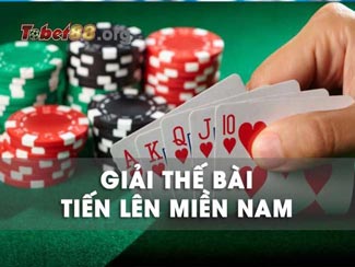 Kinh nghiệm và cách giải thế bài tiến lên miền Nam khó của các cao thủ