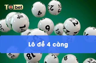 Đánh đề 4 càng ăn bao nhiêu? Cách tính tiền thưởng đề 4 càng chi tiết