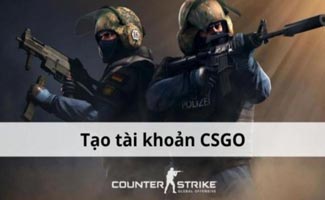 Hướng dẫn tạo tài khoản CSGO từ A đến Z cho người chơi mới