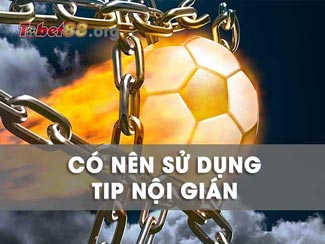 Tìm hiểu tip nội gián uy tín cao giúp ăn tiền nhà cái