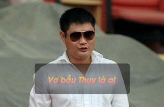 Vợ bầu Thụy là ai? Những thông tin ít ai biết về bầu Thụy